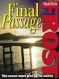 Final Passage: The ocean must give up its secret