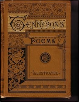 TENNYSON'S POEMS ILLUSTRATED: Alfred Tennyson: Amazon.com: Books