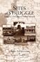 Sites of Struggle: Essays in Zimbabwe's Urban History