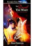 The Devil You Want