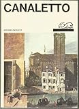 Canaletto : the life and work of the artist