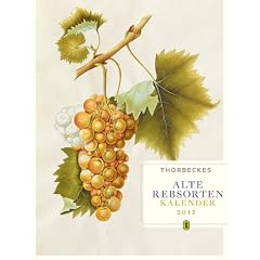 Alte Rebsorten Kalender 2012: Wochenkalender