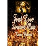 First Love/Forever Man (Angelfire Trilogy)