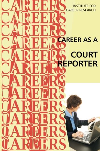 Career as a Court Reporter