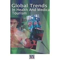 Global Trends in Health and Medical Tourism