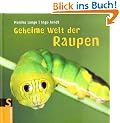 Geheime Welt der Raupen