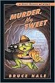 Murder, My Tweet (From To Tattered Casebook Of Chet Gecko, Private Eye) (Chet Gecko Mystery) (Hardcover)