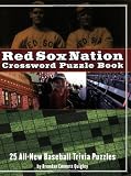 Red Sox Nation Crossword Puzzle Book: 25 All-New Baseball Trivia Puzzles (Crossword Puzzle Books (Cider Mill))