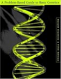 A Problem-Based Guide to Basic Genetics
