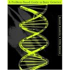 A Problem-Based Guide to Basic Genetics by Cronkite