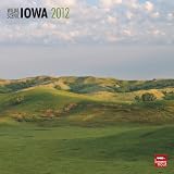 Iowa, Wild & Scenic 2012 Square 12X12 Wall Calendar