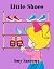 Little Shoes (A Colorful Children's Picture Book)