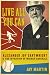 Search : Live All You Can: Alexander Joy Cartwright and the Invention of Modern Baseball