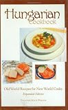 Hungarian Cookbook, Old World Recipes for New World Cooks (Hippocrene Cookbook Library)