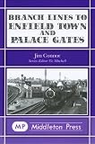 Branch lines to Enfield Town and Palace Gates