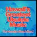 Hawaii's Greatest Ukulele Music