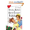 Schule, Ballett & Dornr�schenkuss aus der Reihe Freche M�dchen - freche B�cher