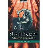 Gezeiten der Nacht. Das Spiel der G�tter 09.von "Steven Erikson"