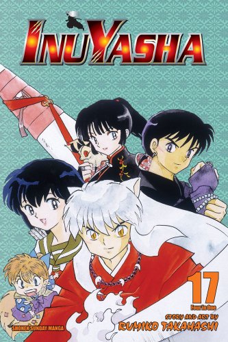 inuyasha vol 17 vizbig edition revelations and transformations
