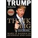 Think Big: Make It Happen in Business and Life