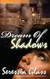 Dream of Shadows