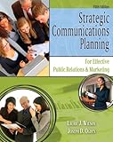 Strategic Communications Planning for Effective Public Relations and Marketing