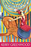 Blood and Circuses: Phryne Fisher Mystery