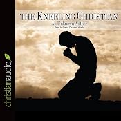 The Kneeling Christian | [An Unknown Christian]