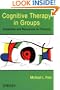 Cognitive Therapy in Groups: Guidelines and Resources for Practice