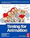 Timing for Animation, Second Edition