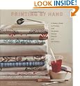 Printing by Hand: A Modern Guide to Printing with Handmade Stamps, Stencils, and Silk Screens