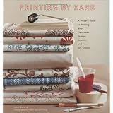 Printing by Hand: A Modern Guide to Printing with Handmade Stamps, Stencils, and Silk Screensby Lena Corwin