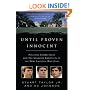 Until Proven Innocent: Political Correctness and the Shameful Injustices of the Duke Lacrosse Rape Case
