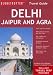 Delhi, Jaipur and Agra (Globetrotter Travel Pack)