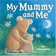 My Mummy and Me