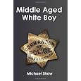 Middle-Aged White Boy