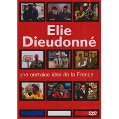 Elie et Dieudonné : Une certaine idée de la France [DVDRIP] [US][FS]