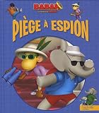 Piège à espion