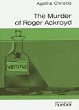 The Murder of Roger Ackroyd: A Hercule Poirot Mystery