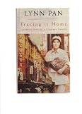 Tracing it home : journeys around a Chinese family