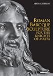 Roman Baroque Sculture for the Knight...