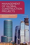 Management of global construction projects