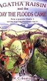 Agatha Raisin and the Day the Floods Came (Agatha Raisin 12) Medium