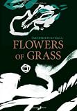 Flowers of Grass (Japanese Literature Series)