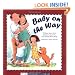 Baby on the Way (Sears Children Library)