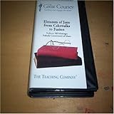 Elements of Jazz: From Cakewalks to Fusion (The Great Courses Series: 4 Audio Cassettes, 8 Lectures)