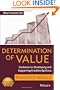 Determination of Value: Appraisal Guidance on Developing and Supporting a Credible Opinion