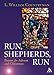 Run, Shepherds, Run: Poems for Advent and Christmas