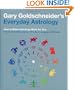 Gary Goldschneider's Everyday Astrology