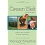 Green Belt Movement: Sharing the Approach and the Experience
